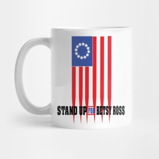 stand up for betsy ross Mug